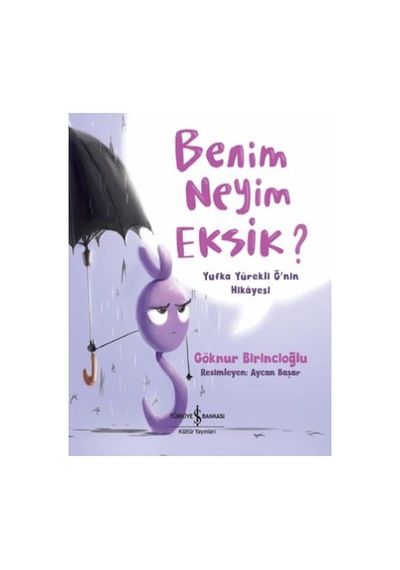 Benim Neyim Eksik