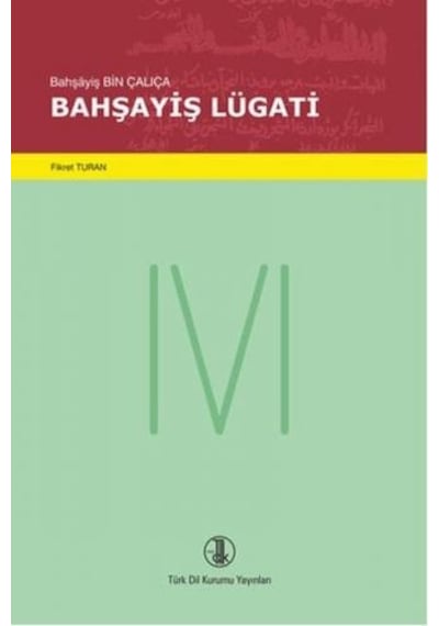 Bahşayiş Lügati  - Bahşayiş Bin Çalıça  - Türk Dil Kurumu Yayınları