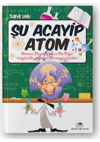 Şu Acayip Atom 9786055523374