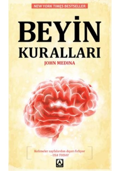 Beyin Kuralları - John Medina - Kuzey Yayınları