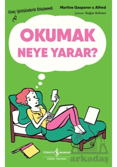 Okumak Neye Yarar
