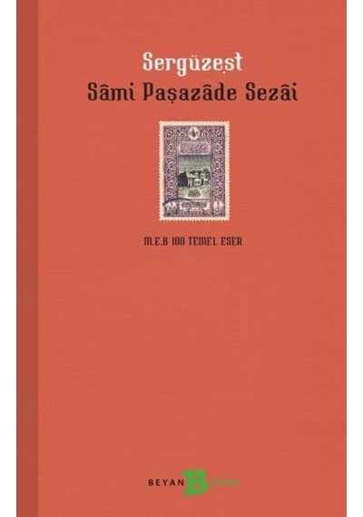 Sergüzeşt - Samipaşazade Sezai - Beyan Yayınları