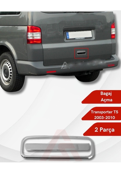 Vw Transporter T5 2003-2010 Bagaj Açma Krom 2 Parça P.çelik