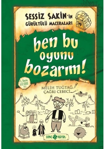 Sessiz Sakin'in Gürültülü Maceraları 09 - Ben Bu Oyunu Bozarım Ciltli - Ccgx-819490