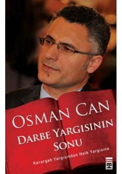 Timaş - Darbe Yargısının Sonu - O.Can