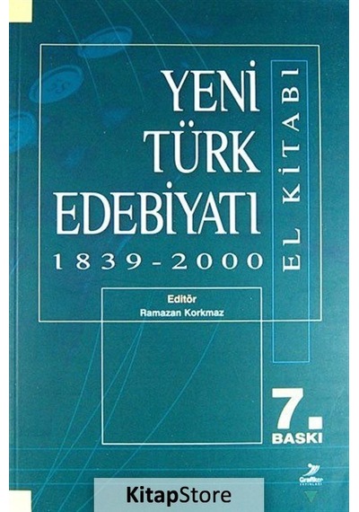Yeni Türk Edebiyatı El Kitabı 1839-2000 / Kolektif