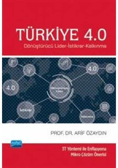 Türkiye 4.0 / Prof. Dr. Arif Özaydın
