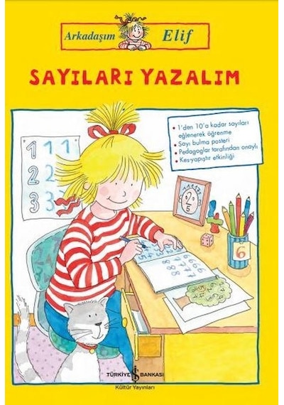 Sayıları Yazalım-Arkadaşım Elif - Hanna Sörensen - İş Bankası Kültür Yayınları