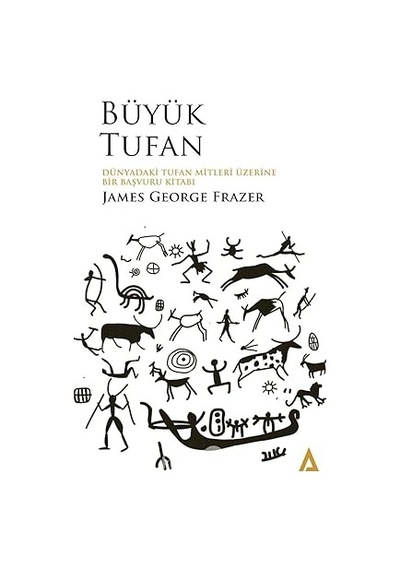 Büyük Tufan: Dünyadaki Tufan Mitleri Üzerine Bir Başvuru Kitabı + Sosyoloji: Başlangıç Okumaları