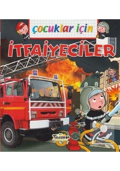 Çocuklar için Itfaiyeciler / Emmanuelle Lepetit