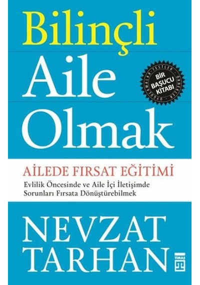 Bilinçli Aile Olmak Nevzat Tarhan