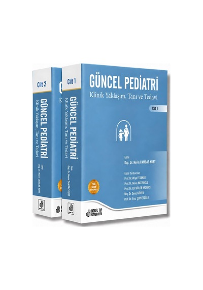 Güncel Pediatri Klinik Yaklaşım Tanı Ve Tedavi Cilt 1-2