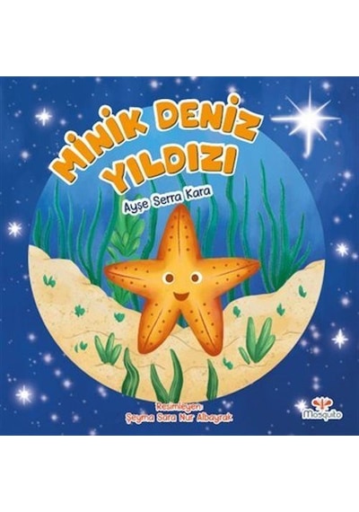 Minik Deniz Yıldızı / Ayşe Serra Kara
