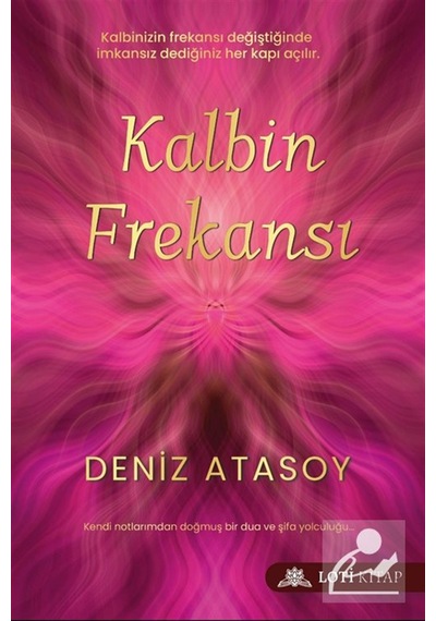 Kalbin Frekansı / Deniz Atasoy