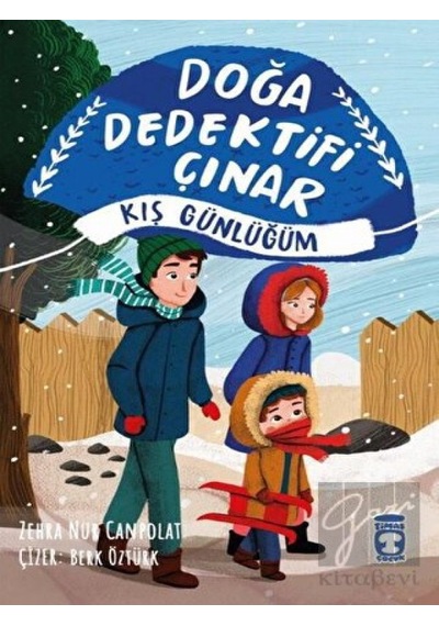 Timaş Çocuk - Doğa Dedektifi Çınar - Kış Günlüğüm