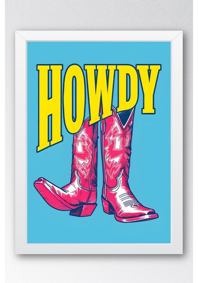 Kovboy Çizmesi Howdy Western Vibe Çerçeveli Tablo - Pop Art Poster Tablo