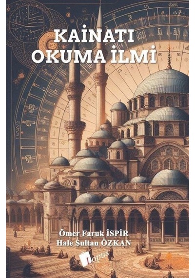 Kainatı Okuma İlmi - Hale Sultan Özkan - Lopus