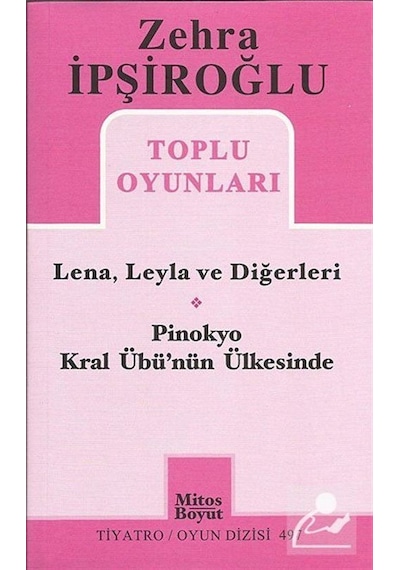 Toplu Oyunları / Lena. Leyla ve Diğerleri - Pinokyo - Kral Übü .