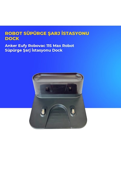 Anker Eufy Robovac 11s Max Robot Süpürge Şarj İstasyonu Dock