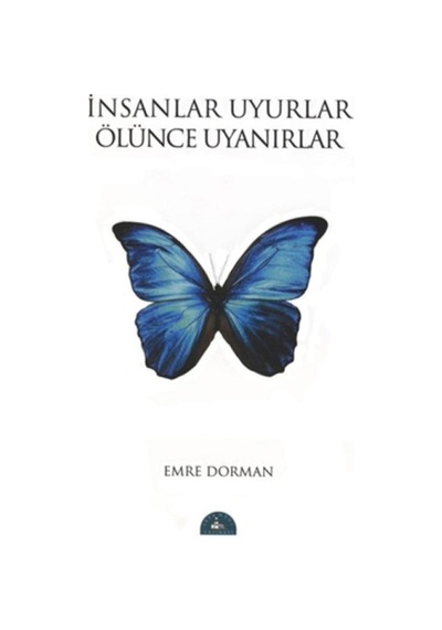 İnsanlar Uyurlar Ölünce Uyanırlar - Aıaı-893383