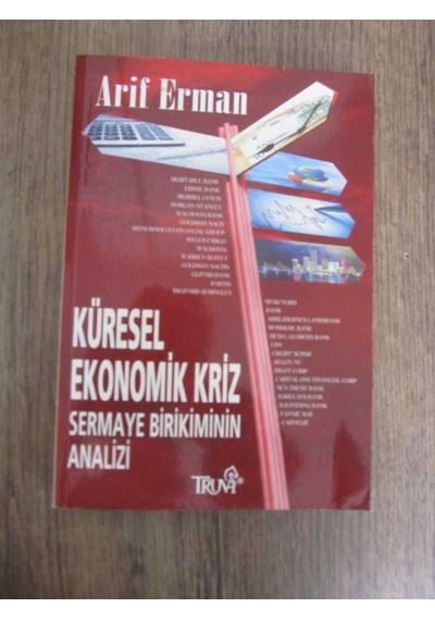 Küresel Ekonomik Kriz Sermaye Birikiminin Analizi