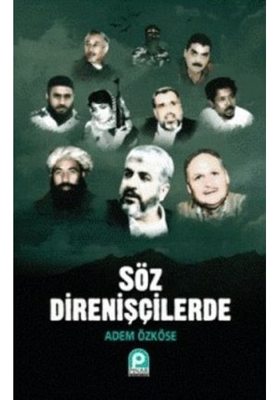 Söz Direnişçilerde - Adem Özköse - Pınar Yayıncılık