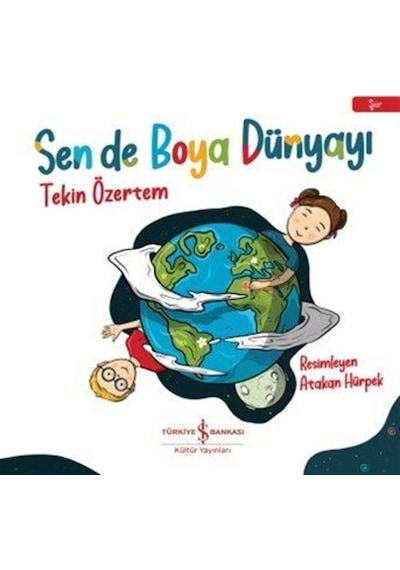 Sen De Boya Dünyayı / Tekin Özertem