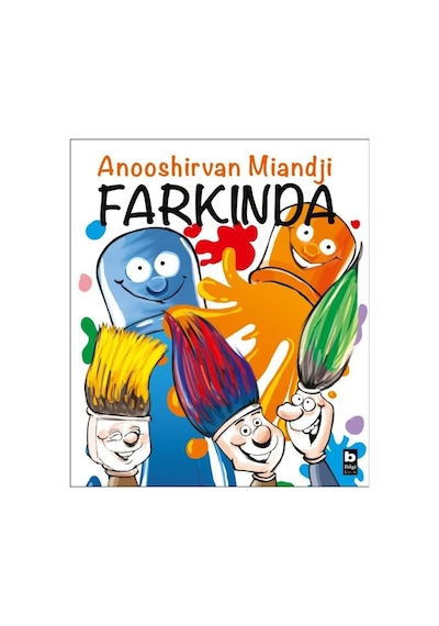 Farkında - Anooshirvan Miandji - Bilgi Yayınevi