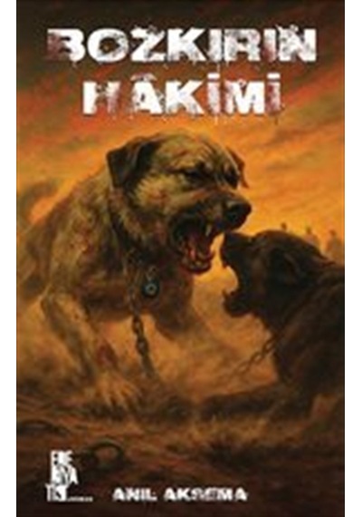 Bozkırın Hakimi / Anıl Aksema