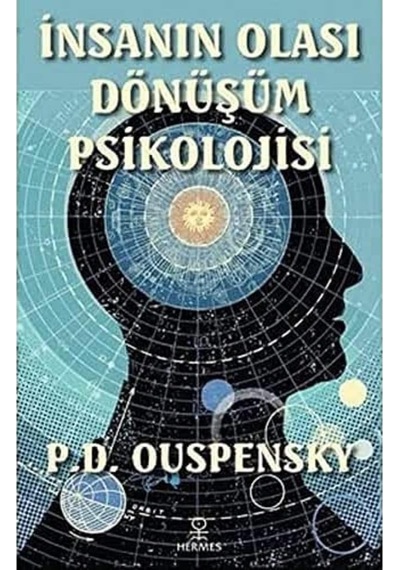İnsanın Olası Dönüşüm Psikolojisi