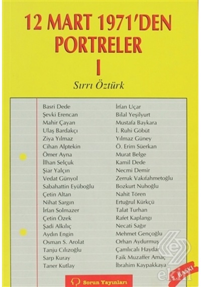12 Mart 1971'Den Portreler Cilt: 1/Sırrı Öztürk