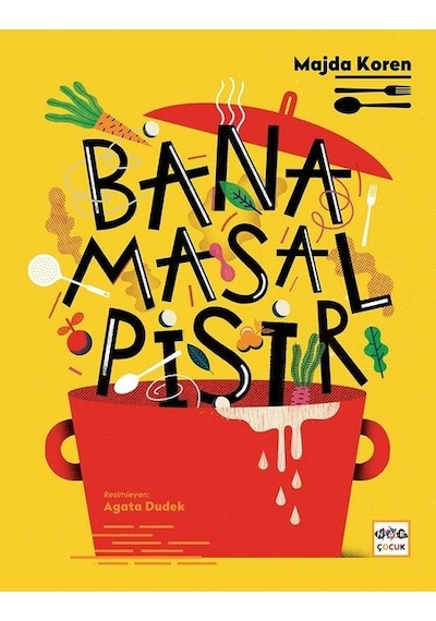 Bana Masal Pişir - Majda Koren - Nar Çocuk