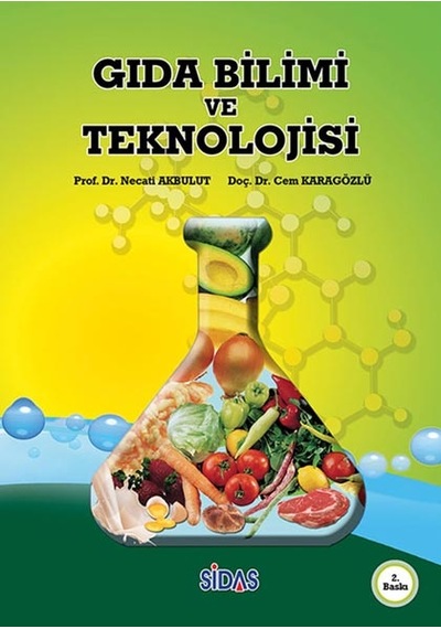 Gıda Bilimi ve Teknolojisi Prof. Dr. Necati Akbulut