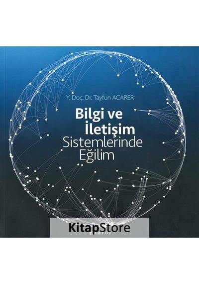 Bilgi ve İletişim Sistemlerinde Eğilim - Tayfun Acarer - Boyut Yayın Grubu