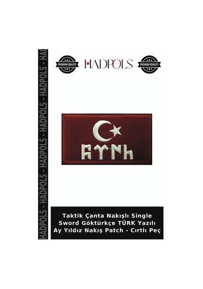 Hadpols Taktik Çanta Nakışlı Single Sword Göktürkçe Türk Yazılı Ay Yıldız Nakış - Cırtlı Peç