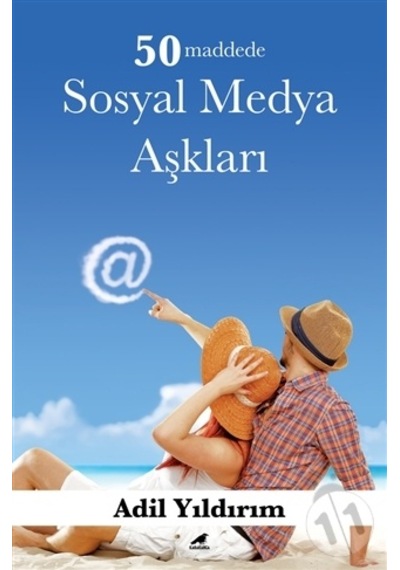 50 Maddede Sosyal Medya Aşkları - Adil Yıldırım - Karakarga