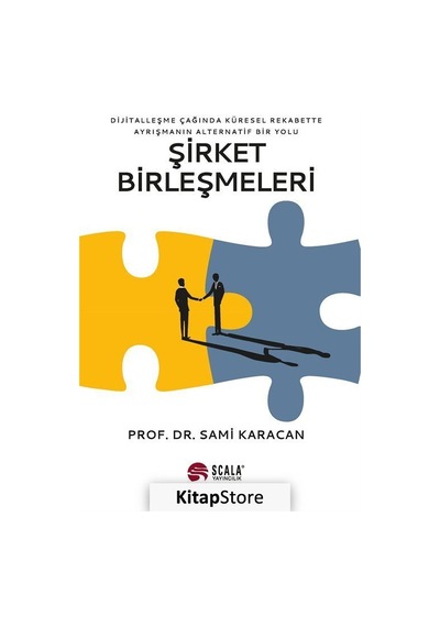 Şirket Birleşmeleri - Sami Karacan - Scala Yayıncılık