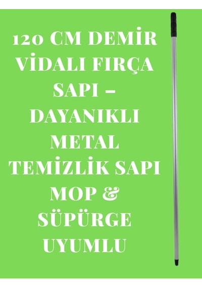 120 Cm Demir Vidalı Fırça Sapı Dayanıklı Metal Temizlik Sapı Mop & Süpürge Uyumlu