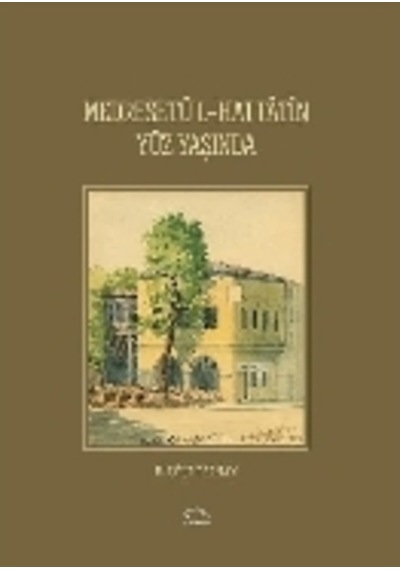 Medresetü'l  - Hattatin Yüz Yaşında  - M. Uğur Derman  - Kubbealtı Neşriyatı