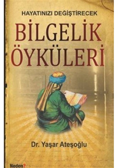 Bilgelik Öyküleri - Yaşar Ateşoğlu - Neden Kitap