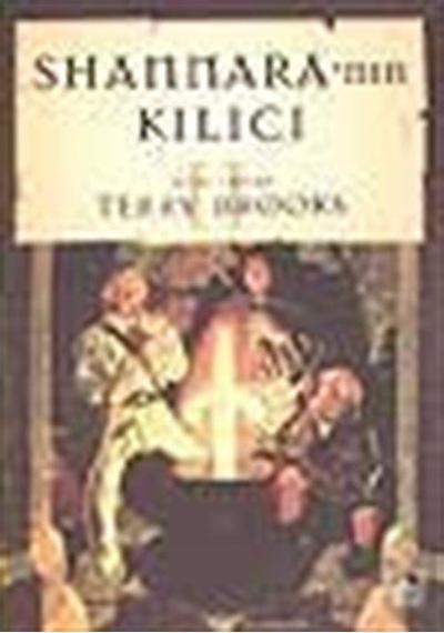 Shannara'nın Kılıcı (1.Cilt 2.Kitap) / Terry Brooks