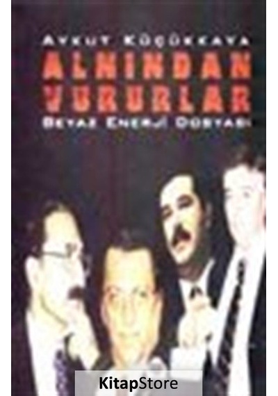 Alnından Vururlar - Aykut Küçükkaya - Yeni Alan Yayıncılık