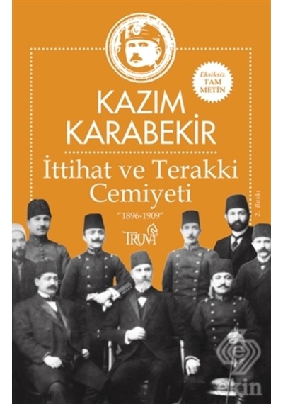 Ittihat Ve Terakki Cemiyeti/Kazım Karabekir