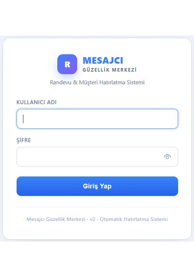 Mesajcı Güzellik Merkezi Randevu & Müşteri Hatırlatma Modülü Otomatik E-posta Sistemi
