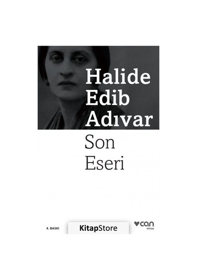 Kitapstore Son Eseri / Halide Edib Adıvar