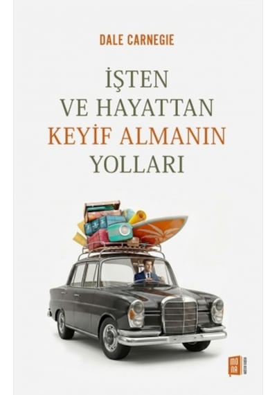 İşten Ve Hayattan Keyif Almanın Yolları