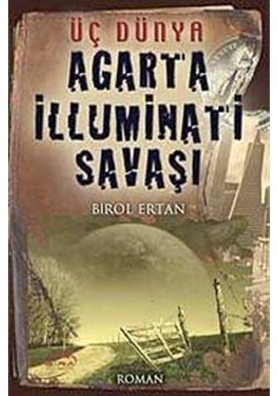 Agarta Illuminati Savaşı / Birol Ertan 9786054182091