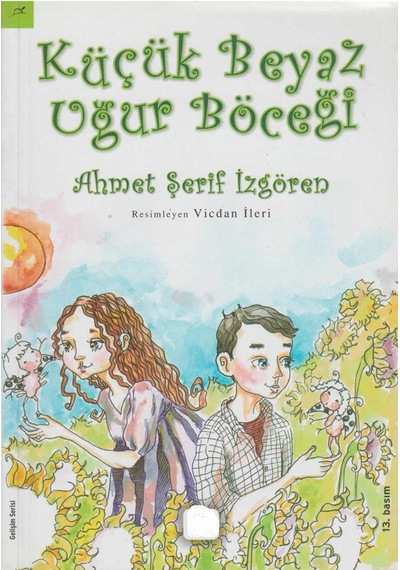 Küçük Beyaz Uğur Böceği - Ahmet Şerif İzgören