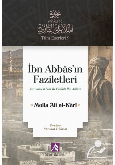 İbn Abbas'ın Faziletleri / Molla Ali El-kari