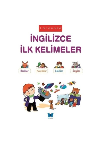 Larousse - İngilizce İlk Kelimeler